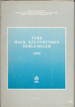 Türk Halk Kültüründen Derlemeler 1992